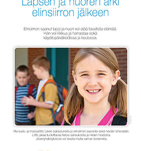 Lapsen ja nuoren arki elinsiirron jälkeen.