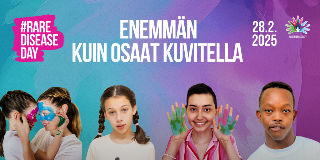Enemmän kuin osaat kuvitella. #RareDiseaseDay